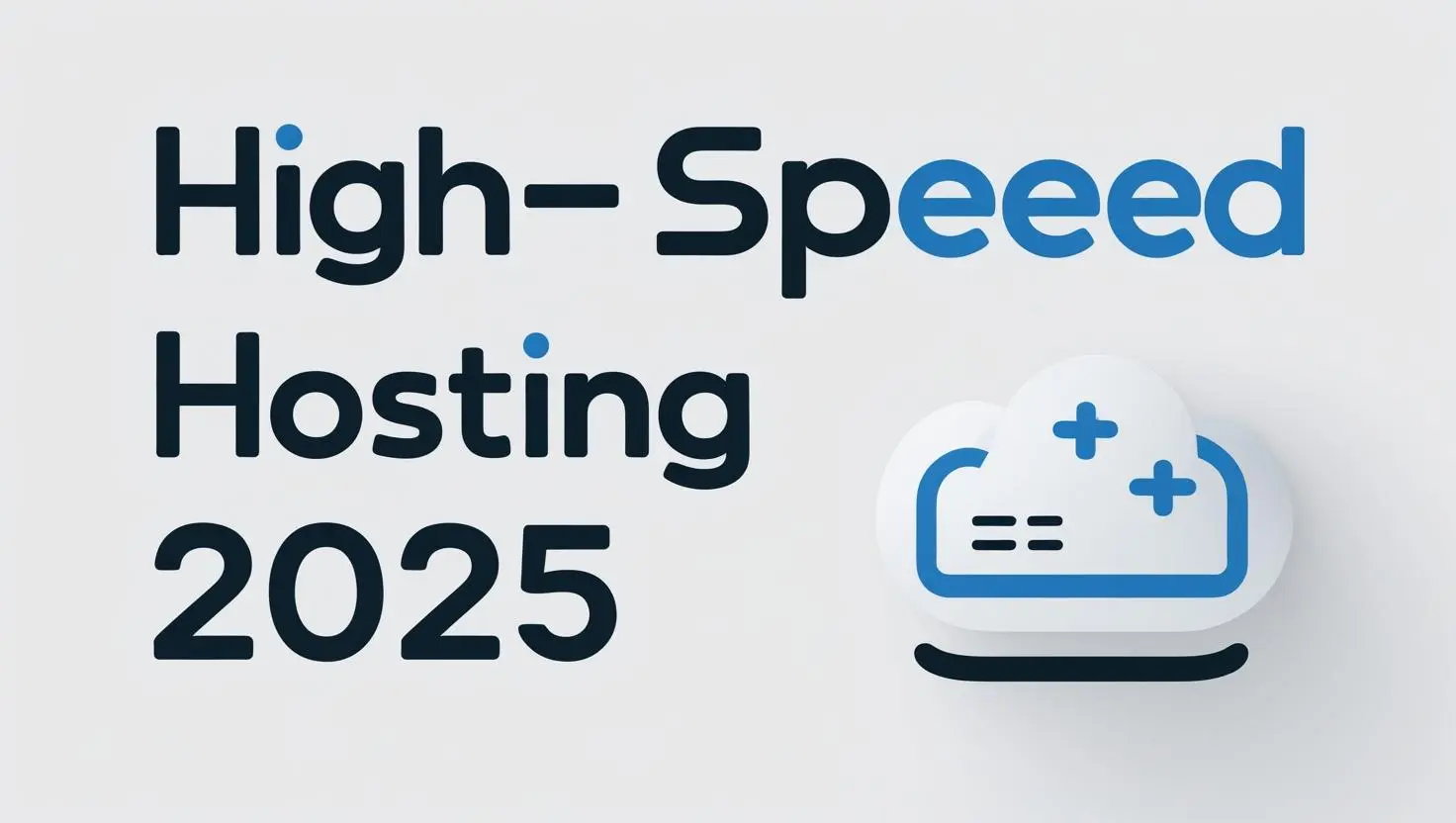 Best High-Speed Hosting 2025
